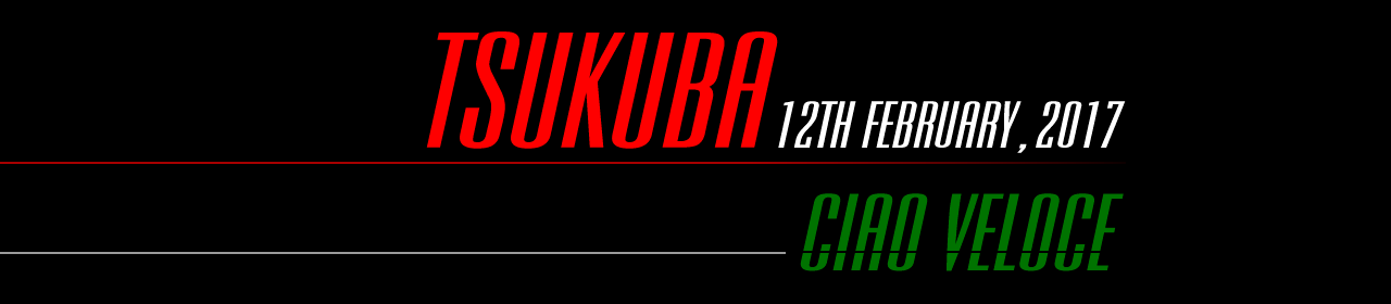tsukuba 12th february,2017 CIAO VELOCE