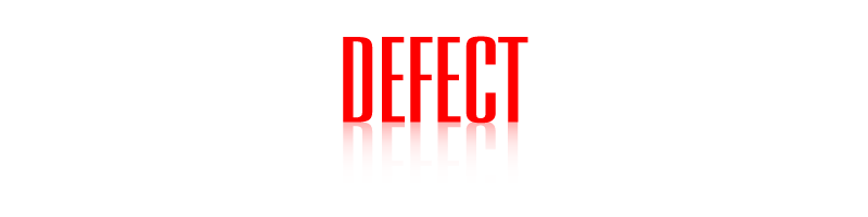 DEFECT　不具合