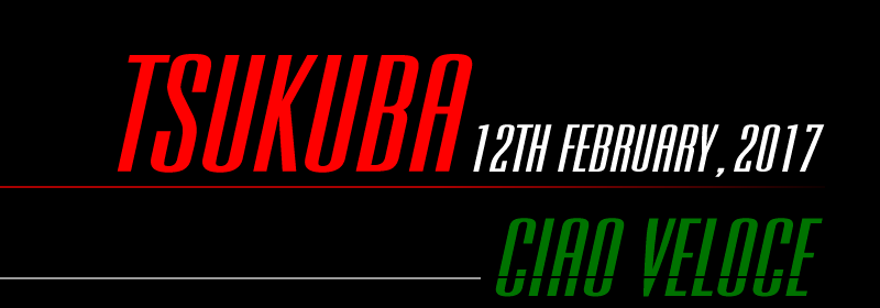 tsukuba 12th february,2017 CIAO VELOCE